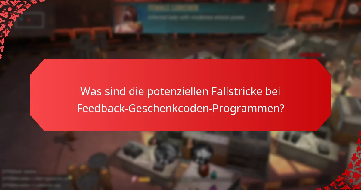 Was sind die besten Praktiken für die Implementierung von Feedback-Geschenkcodes?