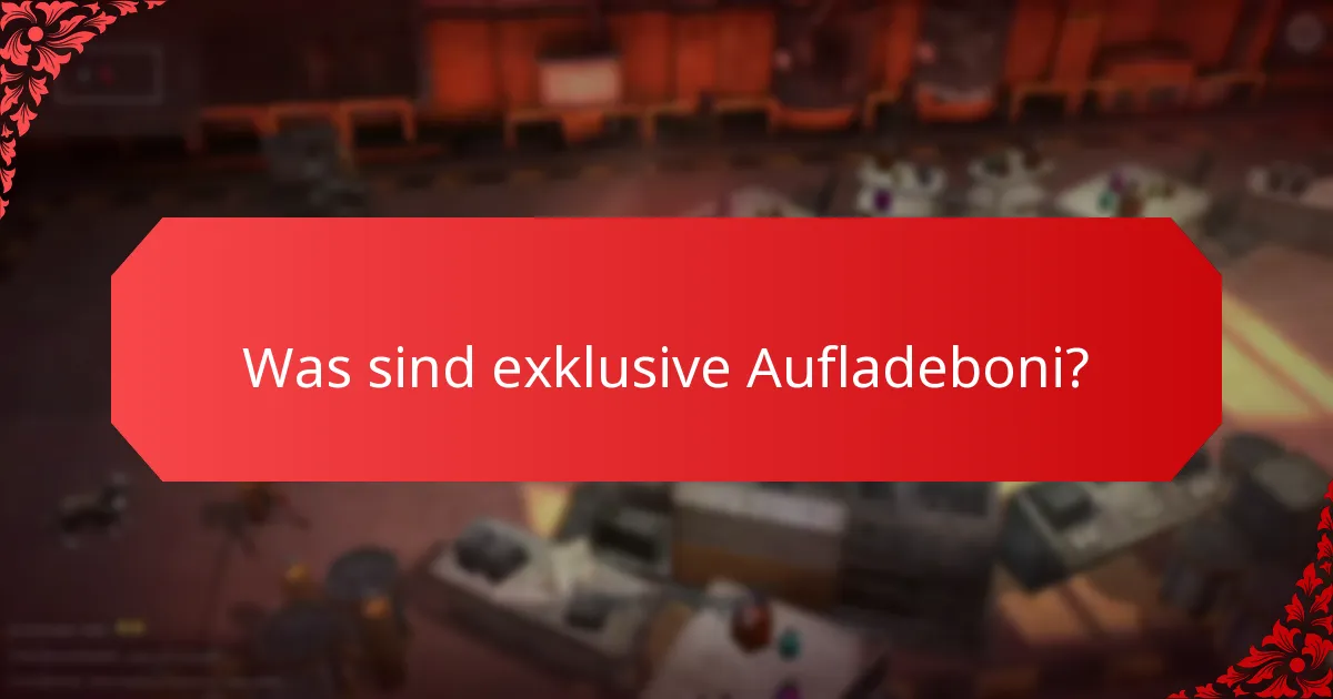 Welche einzigartigen Belohnungen können Spieler durch Aufladeboni verdienen?