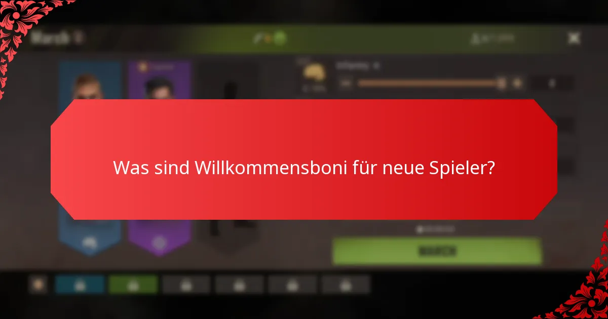 Was sind Willkommensboni für neue Spieler?