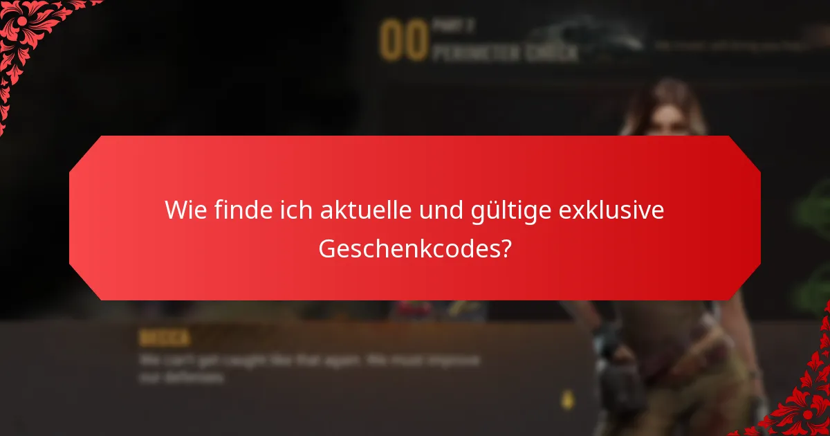 Welche Tipps können die Vorteile exklusiver Geschenkcodes maximieren?