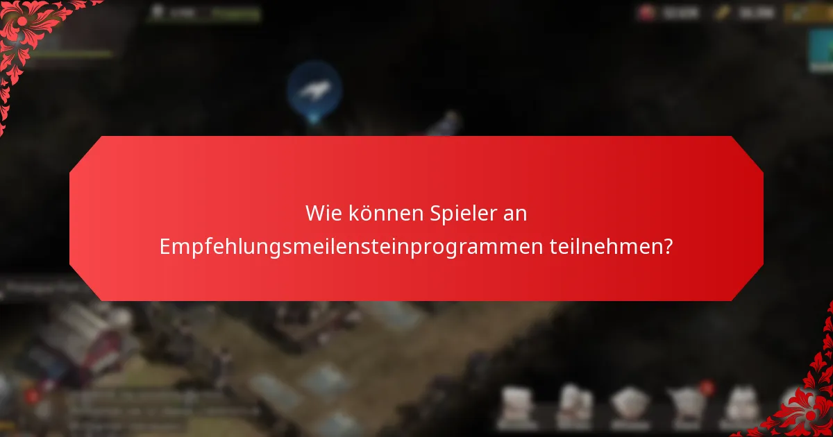 Wie tragen Empfehlungsmeilensteinpreise zum Wachstum der Gemeinschaft bei?