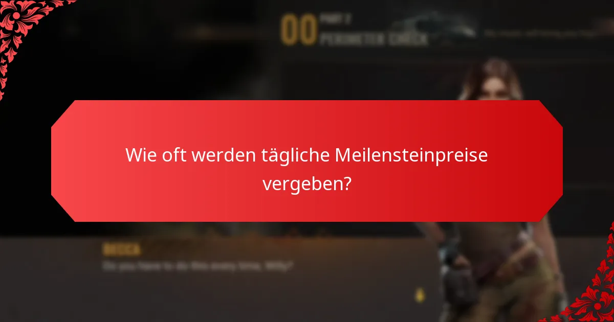 Wie können Spieler an täglichen Meilensteinpreisen teilnehmen?